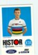 Laurent BIONDI, Champion Du Monde . 2 Scans. Histor Sigma - Cycling