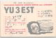 QSL Cards - YU3EST Yugoslavia Amateur Station Mezica - Near Ljubljana - Lead Mine- Sloveija - 1957 - Radio Amatoriale