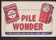 Buvard ( 21 X 13.5 Cm ) " Pile Wonder " ( Pliures, Taches ) - Piles