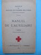 1933 Santé Manuel De L'Auxiliaire Sté De Secours Aux Blessés Militaires - French