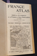 211 - FRANCE ATLAS - Blondel La Rougery - 155 X 300 - France Politique, Touristique, Chemin De Fer - 1/900 000e - Cartes/Atlas