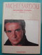 Michel SARDOU : Les Grandes Chansons Volume 2 - Partition Et Textes De 20 Chansons - Andere & Zonder Classificatie