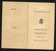 KAART VAN WEGGEVOERDE  1914 - 1918   2 SCANS - 1914-18