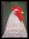 KIPPEN ENCYCLOPEDIE 336blz Met Veel Kleurenfoto’s ©2008 KIP HOENDER HAAN HEN PLUIMVEE Coq Chicken Poulet Vogel Z435 - Encyclopedieën