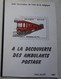 Brochure A La Découverte Des Ambulants Postaux Chemins De Fer Belges Est Train Trein Poste Cachet - Autres & Non Classés