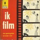 IK FILM VAN OPENINGSSHOT TOT EINDE - TITEL  - MARABOE FLASH N° 25 - 1963 - Sachbücher