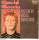 David Bowie -Rock'n'roll Suicide/Quicksand - Rock