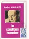 ANDRE MALRAUX LA CONDITION HUMAINE  1976 (dil404) - 1970-1979