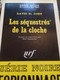 Les Séquestrés De La Cloche DAVID ST JOHN Gallimard 1966 - Otros & Sin Clasificación