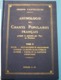 Delcampe - 1951 4 Tomes Anthologie Des Chants Populaires Français Provinces Françaises Etat Neuf - Unclassified