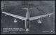 MILITÄRFLUGWESEN / MILITÄRFLUGZEUGE : U.S.A. 1955 (ca.) 3 Verschiedene S/w.-Foto-Ak.: Strategische Bomber Boeing BG-47B, - Avions