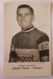 CYCLISME COUREUR RAYMOND IMPANIS CARTE PHOTO AUTOGRAPHE - Wielrennen