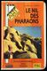 "LE NIL DES PHARAONS", De Pierre DEPARNAY, Récit De Léon ZITRONE - VHS - Ed. "7 E Art Et Civilisations". - Documentales