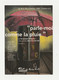 MONTPELLIER Carte Postale Publicitaire THEATRE D'O En 1999 PARLE MOI COMME LA PLUIE - Théâtre