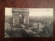 B263 – WW1. FETES DE LA VICTOIRE A PARIS 14 JUILLET 1919 – L’ARMEE FRANCAISE PASSE SOUS L’ARC DE TRIOMPHE - Guerre 1914-18