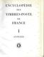 ENCYCLOPÉDIE DES TIMBRES POSTE DE FRANCE En 2 Volumes ACADÉMIE DE PHILATÉLIE - Philatélie Et Histoire Postale