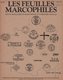 Les Feuilles Marcophiles - N°228 - Voir Sommaire - Frais De Port 2€ - Philatélie Et Histoire Postale