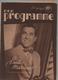 Revue Mon Programmen°556-12 Novembre 1949-radio-opéra-télévision-article Sur LUIS MARIANO à Ses Débuts - Bioscoop En Televisie