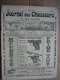 JOURNAL DES CHASSEURS ET DES GARDES 1910 N°18 -52 Pages Richement Illustrées : Armes - Cartouches ... - Autres & Non Classés