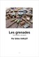 Livres De Documentation Sur Les Grenades, Mines 1914-18, 1939-45, Autres Casques, Armes Neutralisées - Français