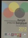 2012 Officiele Postzegelcatalogus - Catalogue Timbres-Postes - Uitgave / Edition 57 + Congo Belge Zaire Rwanda Burundi - Belgique