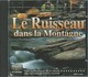 - CD LE RUISSEAU DANS LA MONTAGNE - Otros & Sin Clasificación