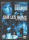 DVD - Sur Les Quais / On The Waterfront - Marlon Brando - Polizieschi