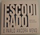 ADRIANO CELENTANO - ESCO DI RADO E PARLO ANCORA MENO - CD - Ottime Condizioni - Other - Italian Music