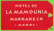 Voyo HOTEL MAMOUNIA Marrakech Morocco  Hotel Label Luggage Tag Early Printing  Vintage Richard Paris - Etiquettes D'hotels