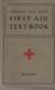 American Red Cross First Aid Text-Book 1940 - Anglais