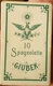 RARISSIMO PACCHETTO PIENO SIGARETTE SPAGNOLETTE GIUBEK DA 10 1915 - Cajas Para Tabaco (vacios)