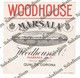 (*) Woodhouse Marsala - Fornitori Re Italia E Svezia - Vino Wine Etichetta - Altri & Non Classificati