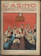 Vecchia Rivista Di Satira Politica "L'ASINO" Del 1905-anno XIV-n.14-pp.8-vedi Foto--------------(6039E) - Autres & Non Classés