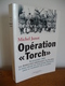 OPERATION TORCH 8 Novembre 1942 Les Américains Débarquent En Algérie - War 1939-45