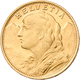 Delcampe - Schweiz - Anlagegold: Lot 5 Goldmünzen: 1 X 10 Franken 1922; 2 X 20 Franken 1889 + 1896 (Helvetia) S - Andere & Zonder Classificatie