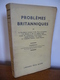 PROBLEMES BRITANNIQUES (1936)  Par Le Vice-Amiral Lacaze... - Storia