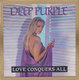 7" Single, Deep Purple - Love Conquers All - Rock