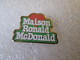 PIN'S   MAISON  RONALD McDONALD - McDonald's