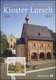 3050 UNESCO-Weltkulturerbe: Kloster Lorsch - EB 1/2014 - Autres & Non Classés