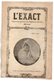 PROGRAMME . L'EXACT . " LA DAMNATION DE FAUST " . Mlle HATTO, M. FRANZ, M. GRESSE . MUSIQUE BERLIOZ - Réf. N° 57P - - Programmes