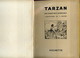 TARZAN - N° 1 - Hachette - 1936 - Edition Originale - Très Bon Etat - - Tirages De Tête