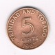 5 CENTS 1967 TRINIDAD AND TOBAGO /489/ - Trinidad & Tobago