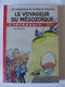 Franquin - Le Voyageur Du Mésozoique . Intégrale VO / 2011 EO - Prime Copie