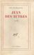 Jean Des Autres - Dédicace De Guy De Belleval - Ed. Gallimard 1959 - Livres Dédicacés