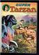 SUPER TARZAN 3 ALBUMS RELIES N° 29. 30. 31 RELIURE N° 10 BURROUGHS EDGAR RICE SAGEDITION - Tarzan