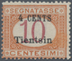 Italienische Post In China: 1918. Postage Due. "4 CENTS Tientsin" Overprint On 10 C Italian Postage - Tientsin