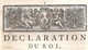 Déclaration Du Roy Impôts Compiègne 7 JUILLET 1756 Imprimé à Metz - Décrets & Lois