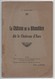 LA MONTAGNE (44) - Le Château De La Hibaudière Dit Le Château D'Aux. Auteur : F. GUILLOUX - 60 Pages - Bon état - - 1901-1940