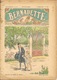 Journal Hebdomadaire: Bernadette - N° 533 17 Mars 1940 - L'enfant Abandonnée - Bernadette