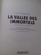 La Vallée Des Immortels Tome 2 édition Bibliophile YVES SENTE éditions Blake Et Mortimer 2019 - Blake & Mortimer